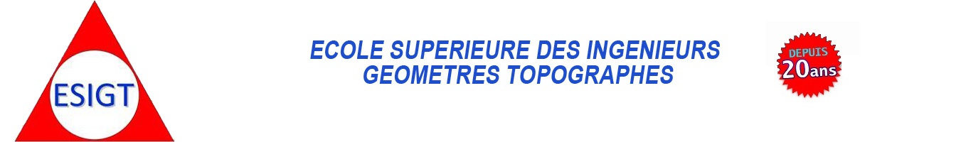 École Supérieure des Ingénieurs Géomètres Topographes (ESIGT)